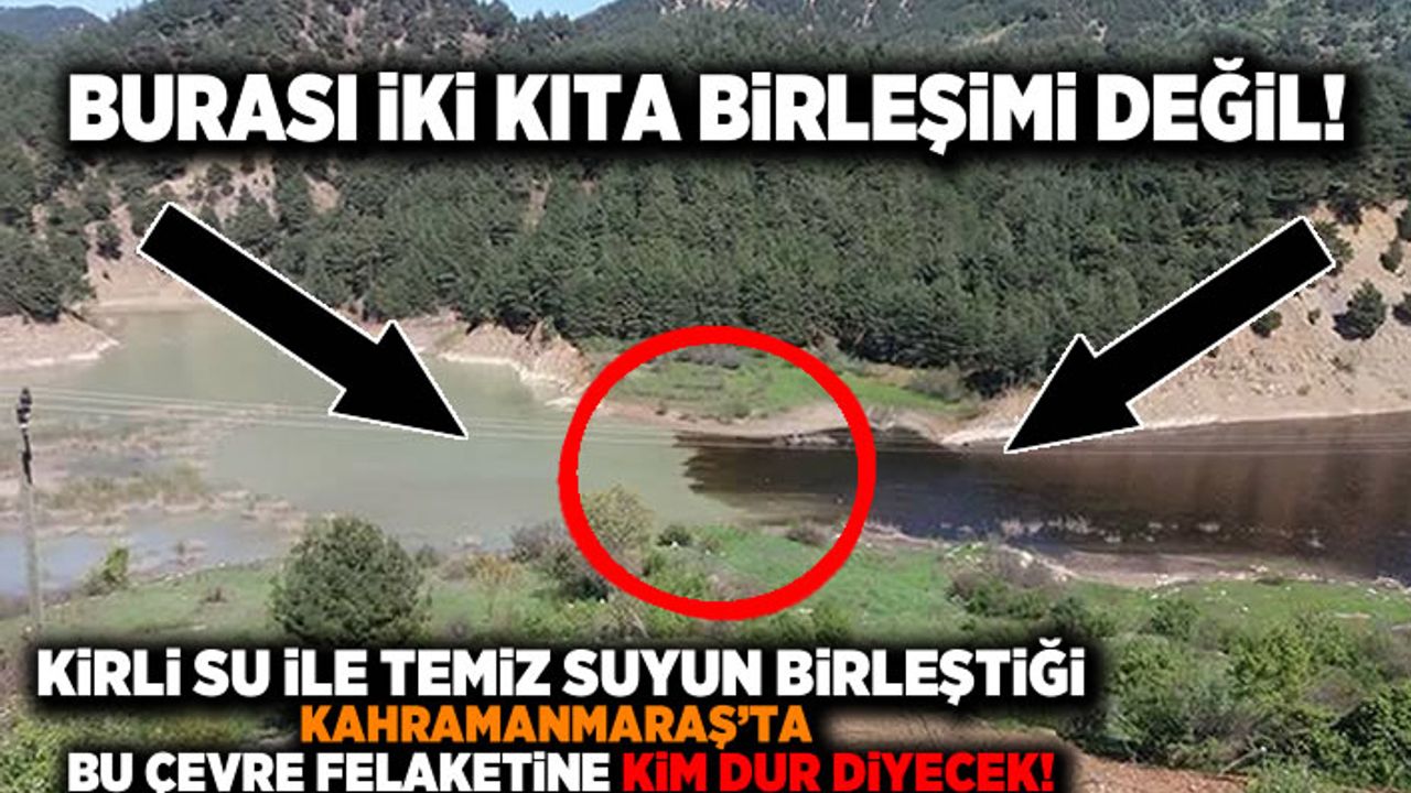 Bu gördüğünüz yer iki kıta birleşimi değil! Kirli su ile temiz suyun birleşimi
