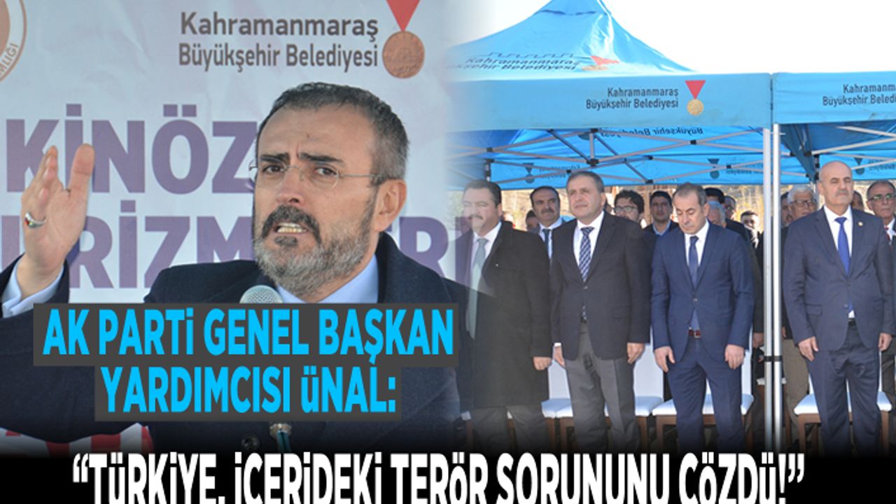 AK Parti Genel Başkan Yardımcısı Mahir Ünal: ''Türkiye, içerideki terör sorununu çözdü!''