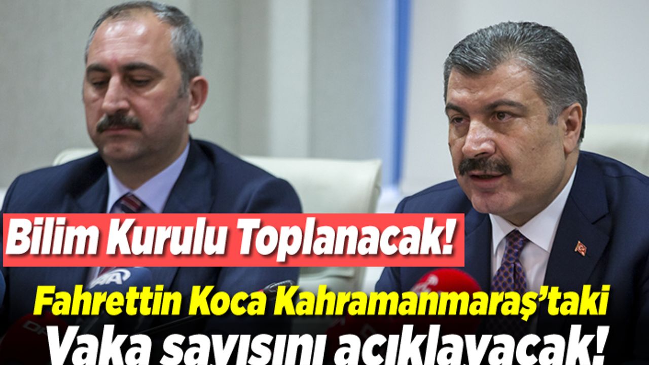 Sağlık Bakanı Fahrettin Koca Bilim Kurulunu toplayacak!