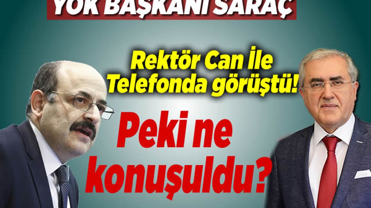 YÖK Başkanı Saraç, Rektör Niyazi Can ile