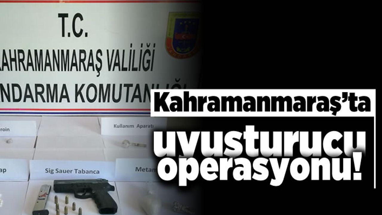 Kahramanmaraş'ta uyuşturucu operasyonu! 3 tutuklama!