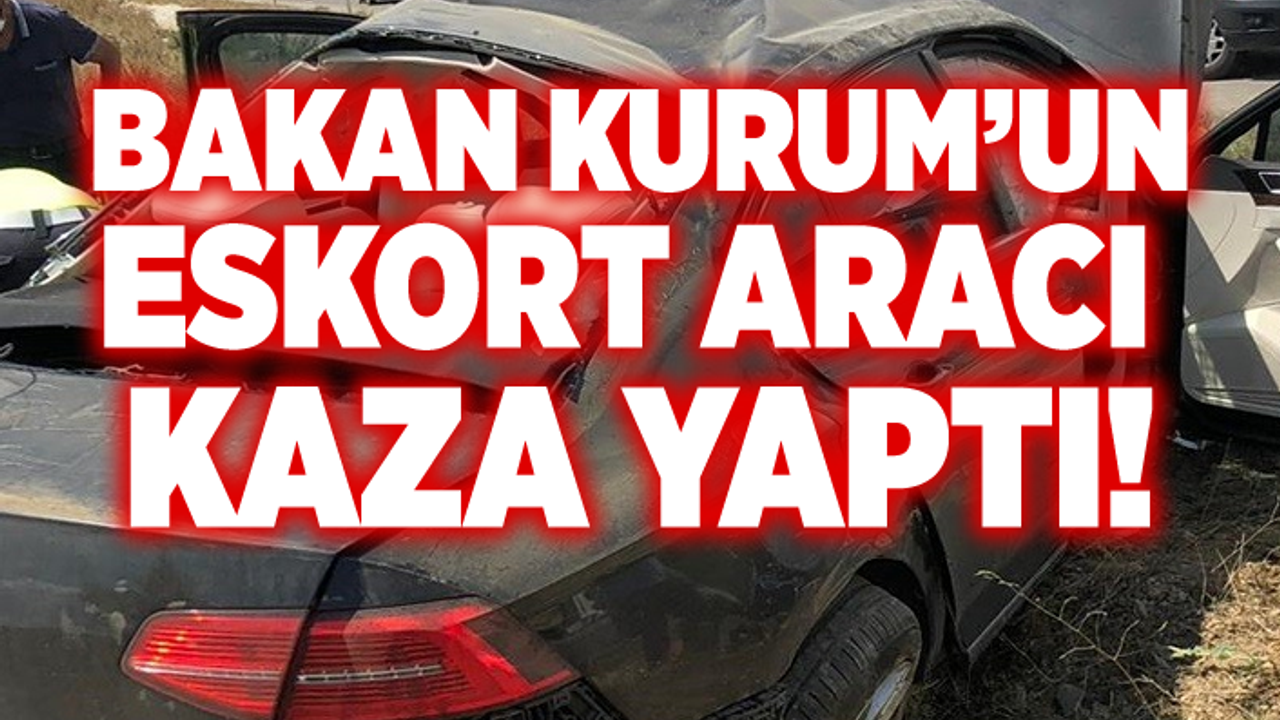 Bakan Kurum'un eskort aracı kaza yaptı!