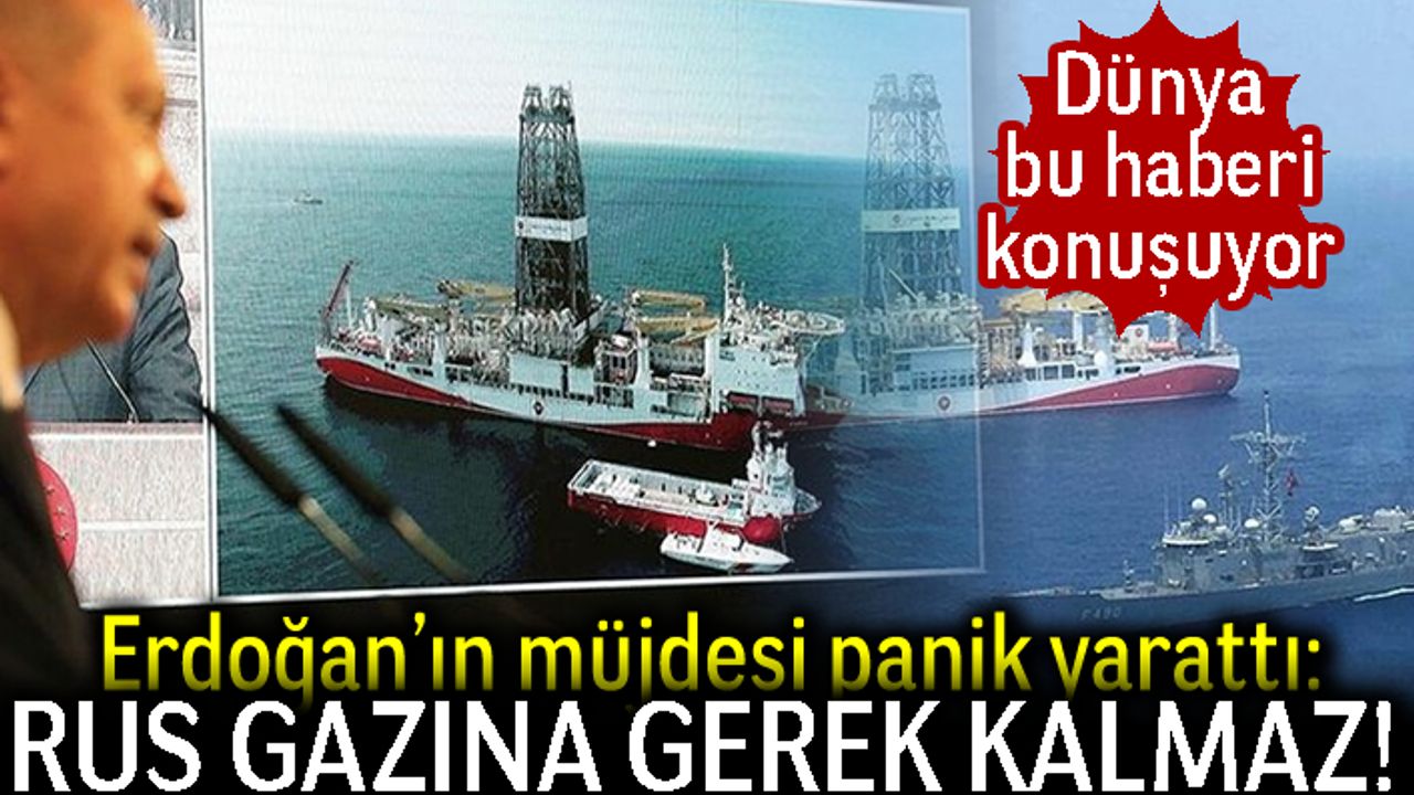 Dünya bu haberi konuşuyor! Erdoğan'ın müjdesi panik yarattı! "Rus gazına gerek kalmaz"