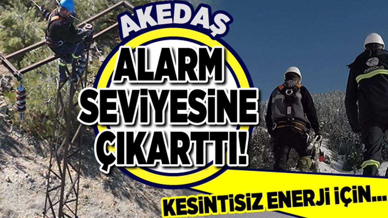 Kesintisiz enerji için... Akedaş alarm seviyesine çıkarttı!