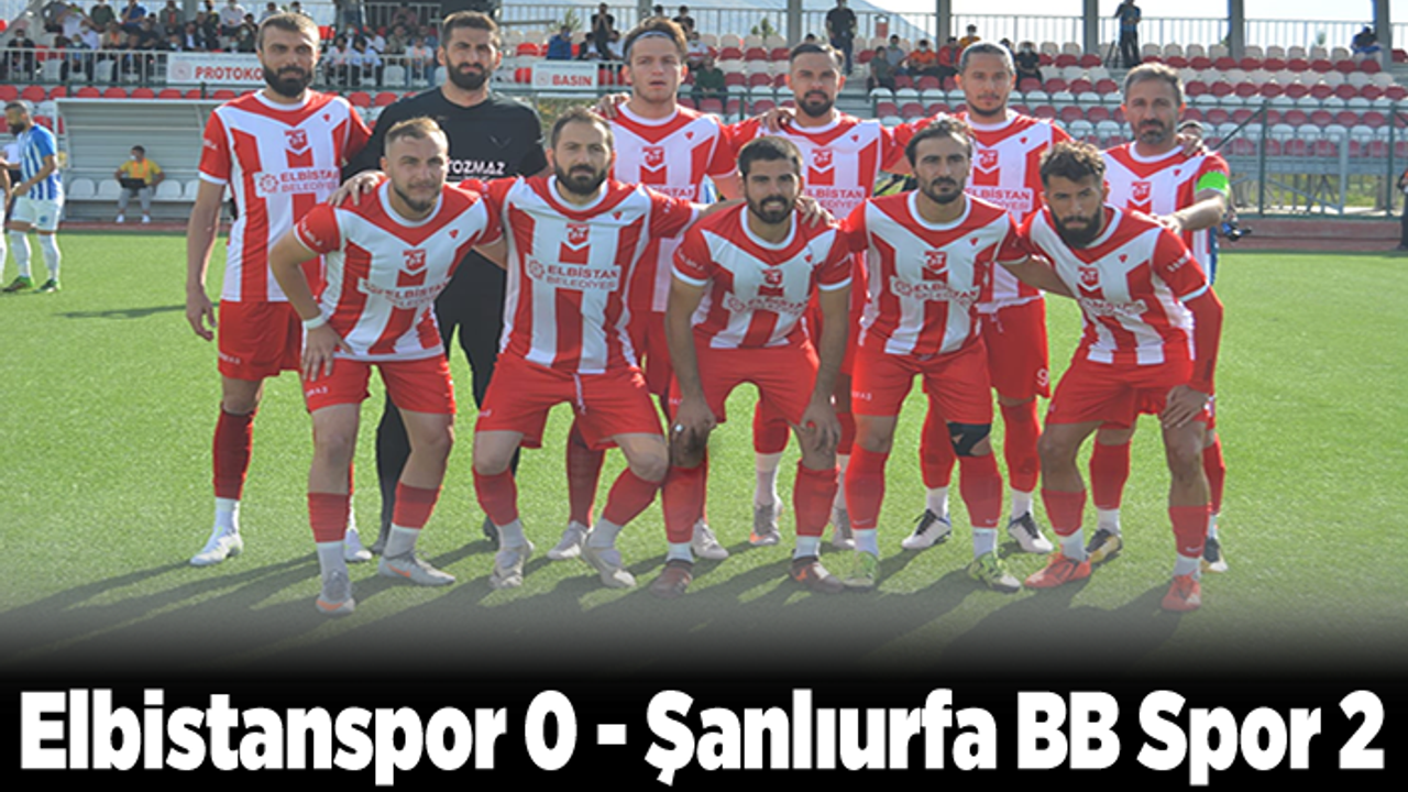 Elbistanspor 0 - Şanlıurfa BB Spor 2