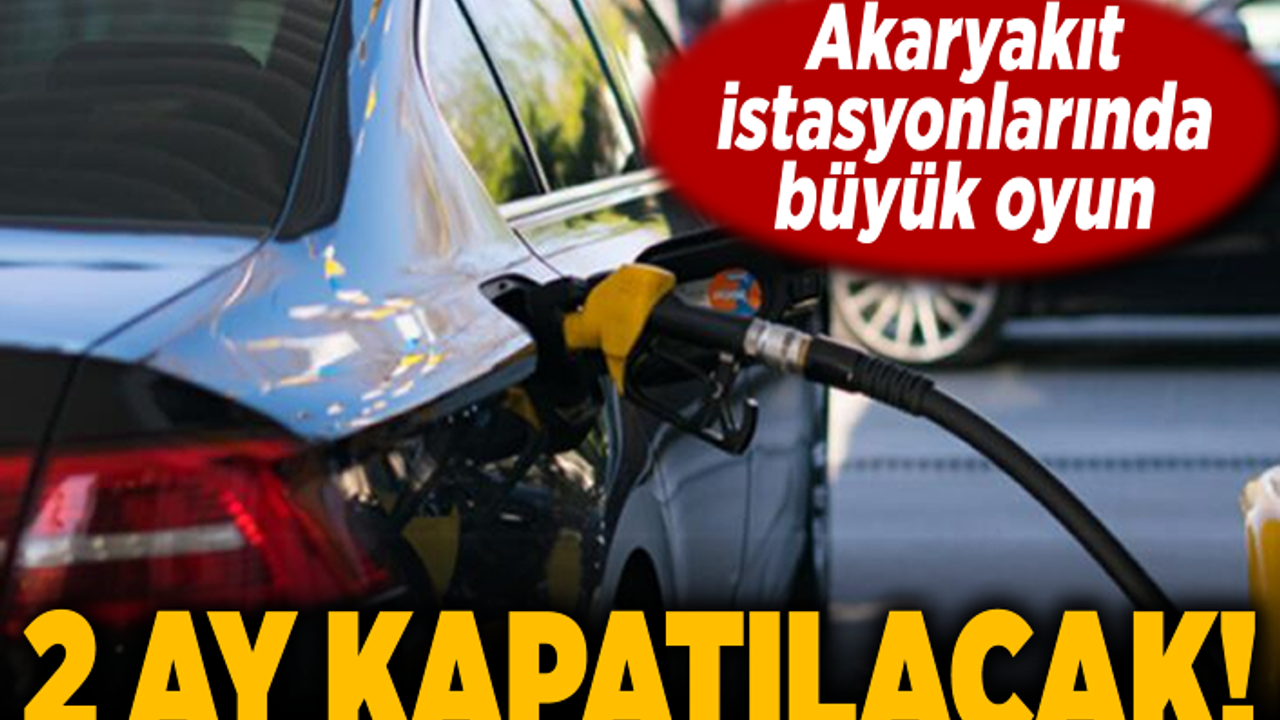 Akaryakıttaki tabela oyununa inceleme! 2 ay süreyle kilit vurulacak