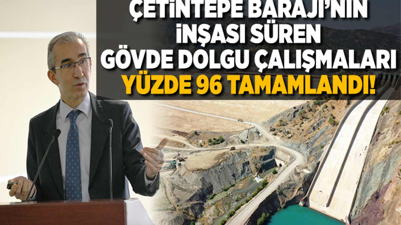 Adıyaman'ın Gölbaşı ilçesinde Çetintepe Barajı’nda çalışamalar sürüyor