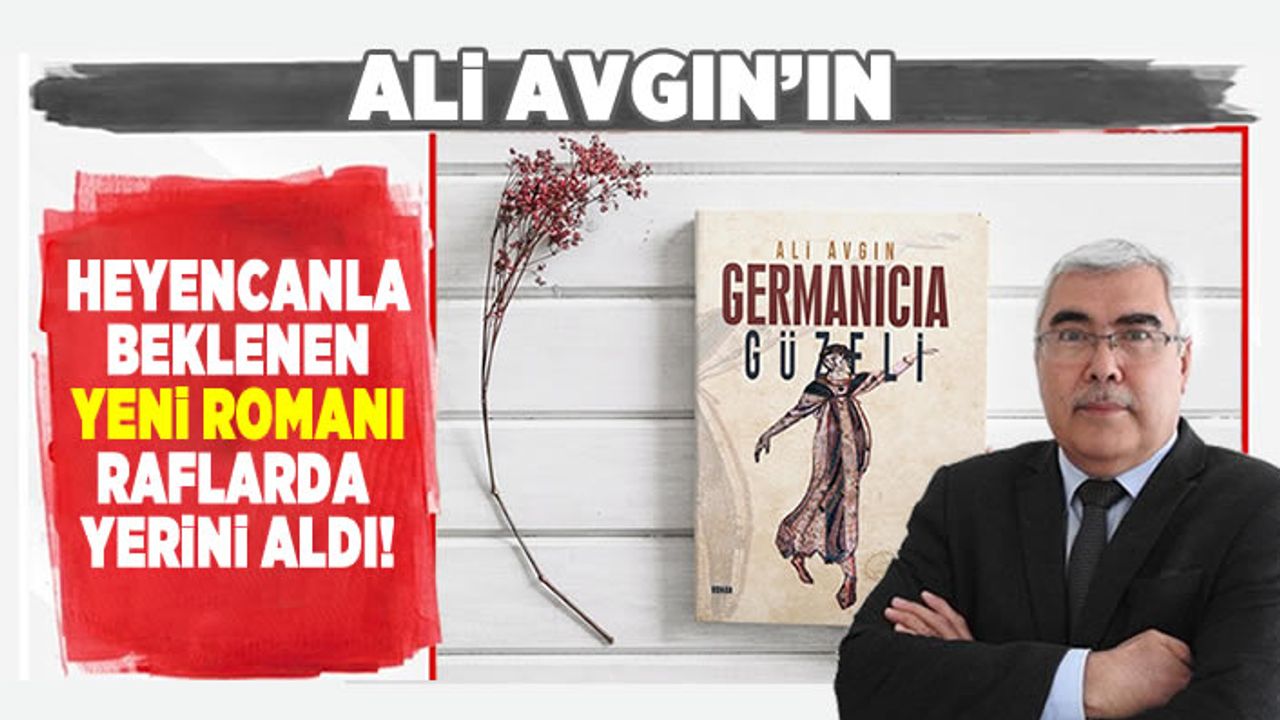 Ali Avgın'ın heyecanla beklenen yeni romanı raflarda yerini aldı!