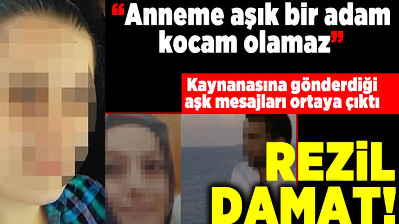 "Anneme aşık olan adam kocam olamaz" Rezil damat!