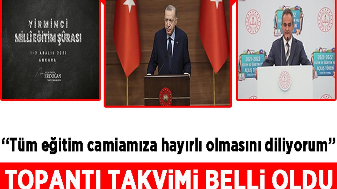 Başkan Erdoğan duyurdu: Milli Eğitim Şurası 1-3 Aralık'ta