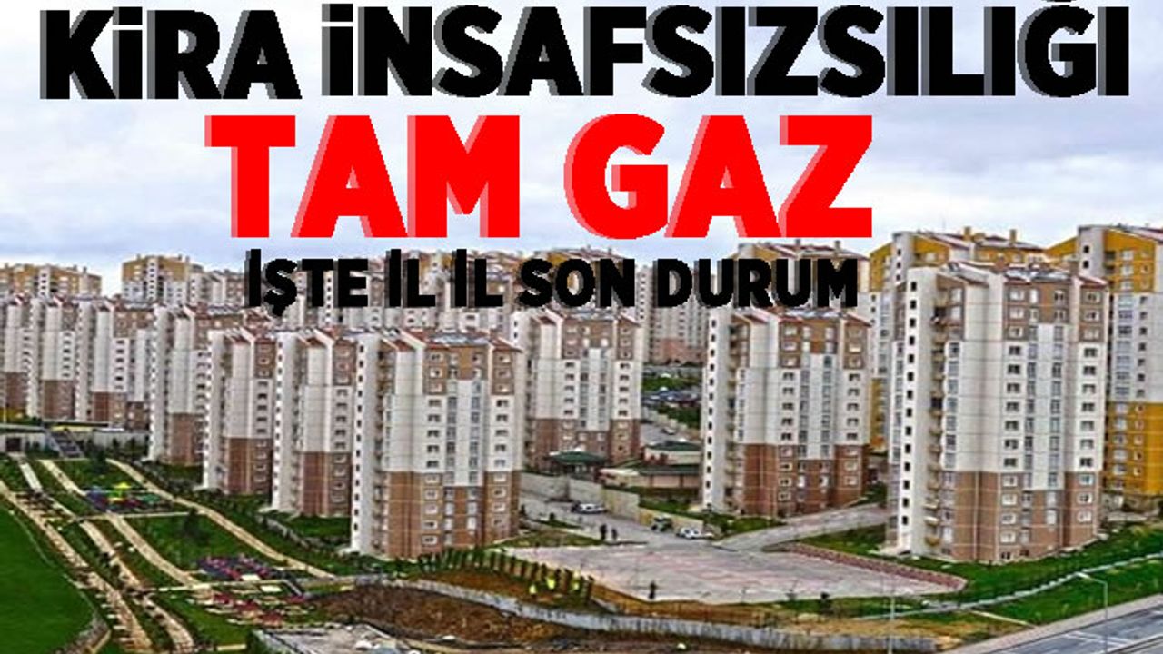 Kira fiyatlarından son dakika haberi: Dairelerin kira artışı yüzde 50'yi aştı! İşte il il kira fiyatları