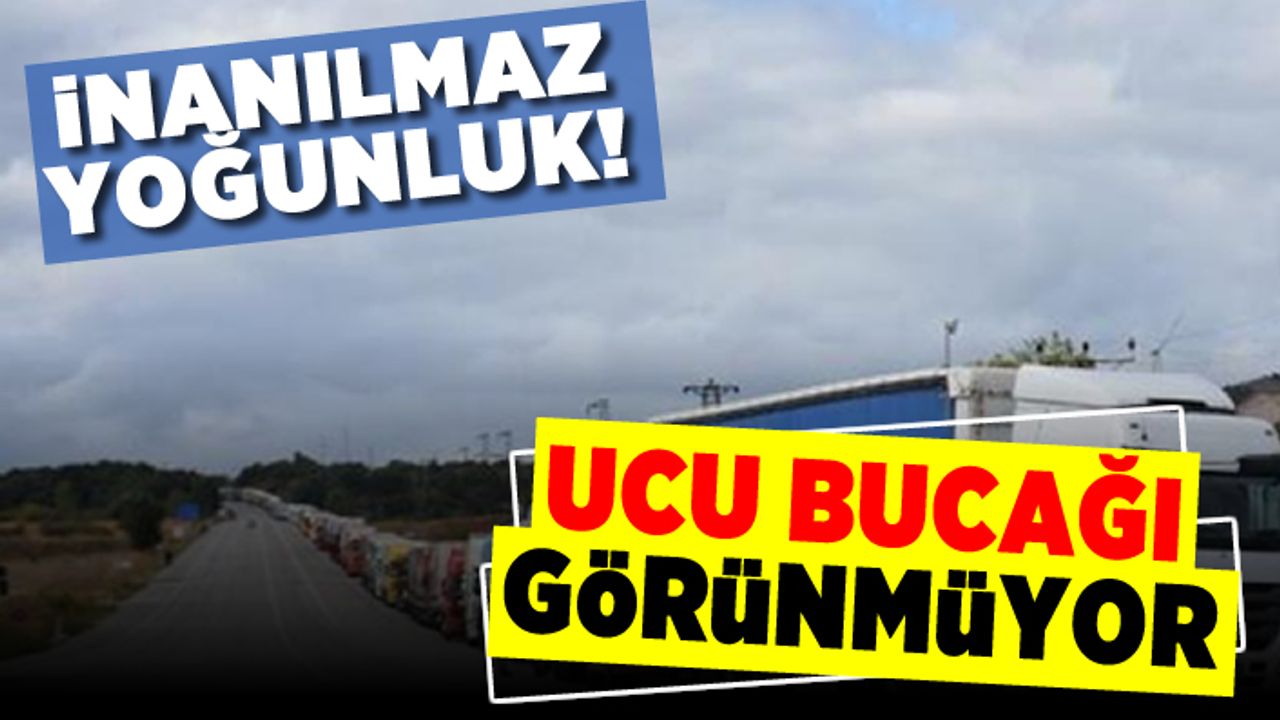 İnanılmaz yoğunluk! Ucu bucağı görünmüyor!