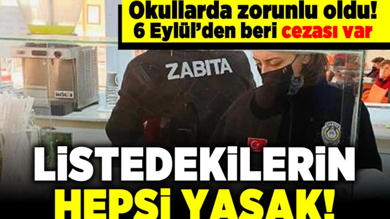 Okullarda zorunlu oldu! 6 Eylül'den beri cezası var!