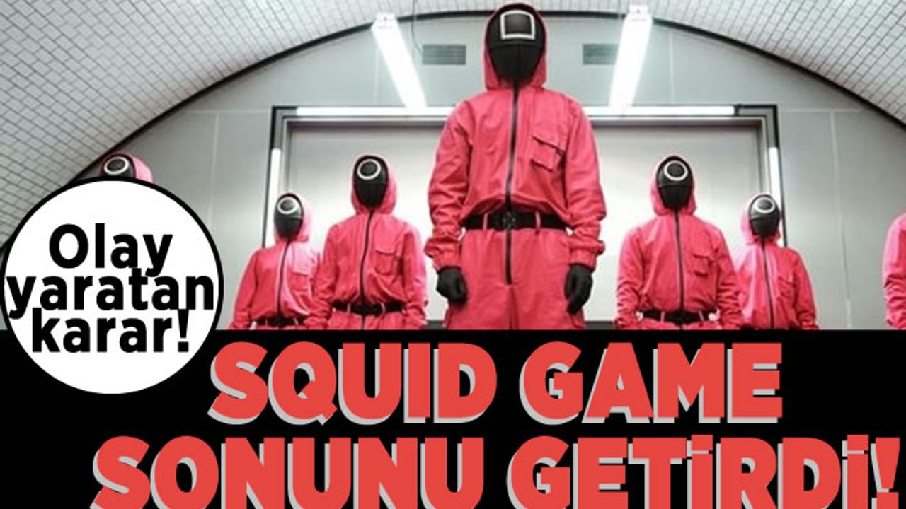 Olay yaratan karar! Squıd game sonunu getirdi!