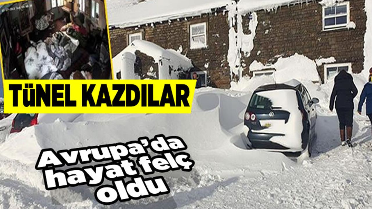 Tünel kazdılar! Avrupa'da fırtına hayatı felç etti