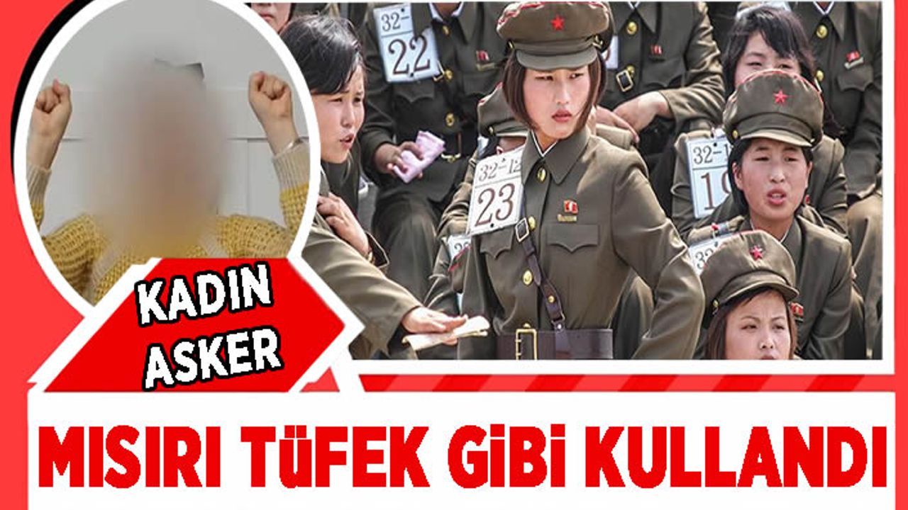 Kuzey Koreli kadın asker, mısırı tüfek gibi kullanıp kaçtı!