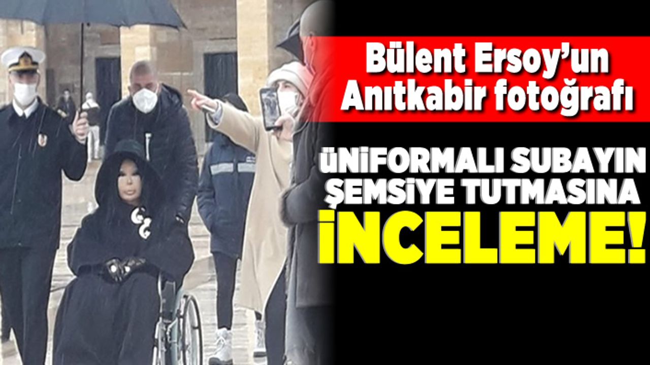 Bülent Ersoy'un Anıtkabir fotoğrafı Üniformalı Subayın şemsiye tutmasına inceleme!