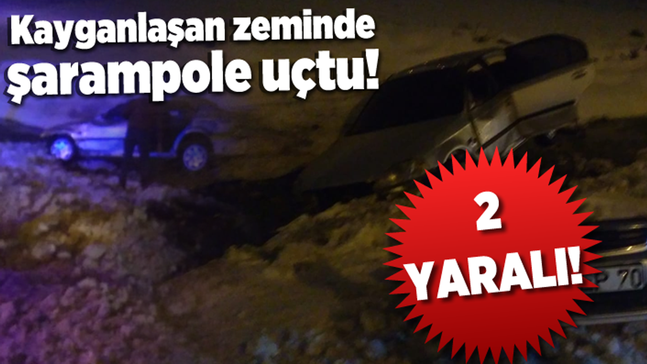 Kahramanmaraş'ta kayganlaşan yolda kaza yaptı! 2 yaralı