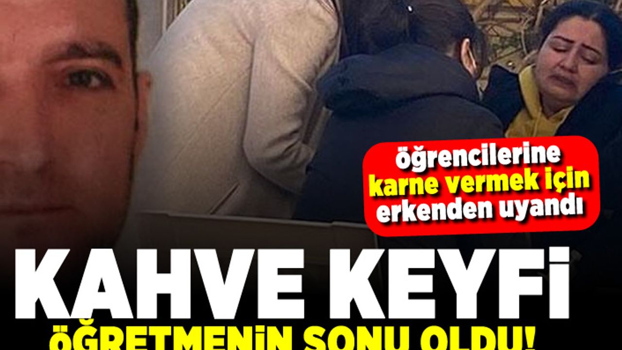Öğrencilerine karne vermek için erkenden uyandı! Kahve keyfi öğretmenin sonu oldu!