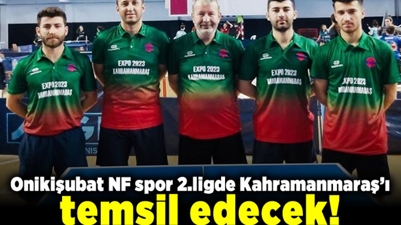 Onikişubat NF Spor 2. Ligde Kahramanmaraş’ı temsil edecek