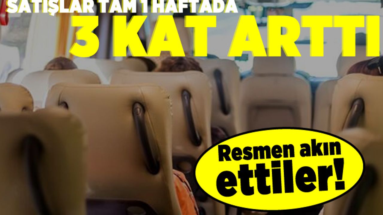 Satışlar tam 1 haftada 3 kat arttı! Resmen akın ettiler!