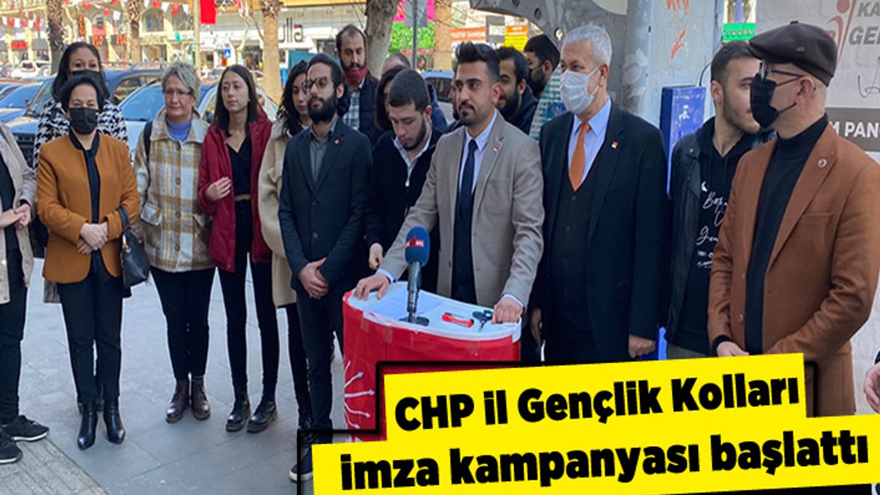 CHP İl Gençlik Kolları imza kampanyası başlattı
