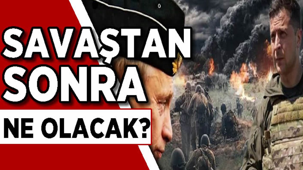 İşte muhtemel senaryolar: Rusya savaşı kazanırsa ne olur, uzmanlar da ikiye bölünmüş durumda!