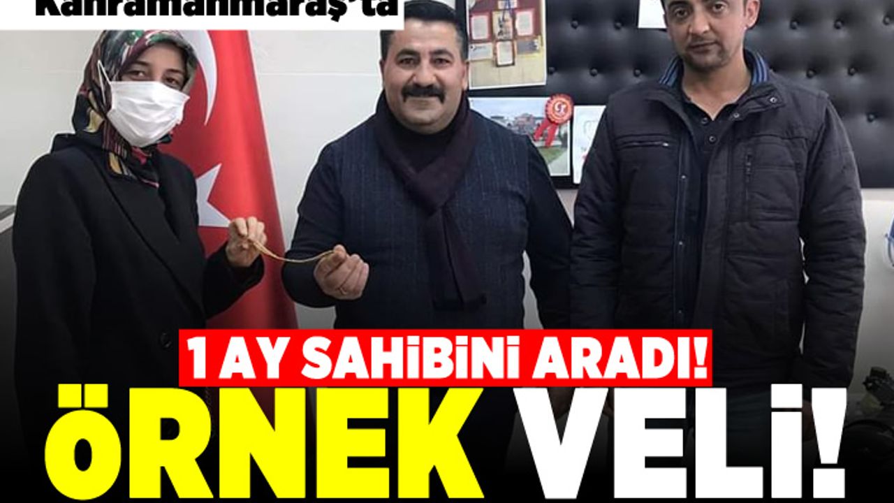 Kahramanmaraş'ta 1 ay sahibini aradı! Örnek veli