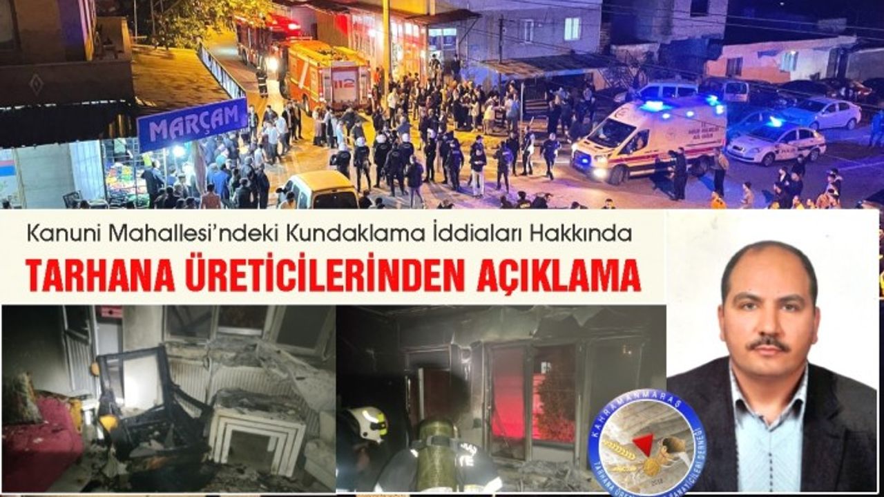 Kanuni Mahallesi’ndeki Kundaklama İddiaları Hakkında Tarhana Üreticilerinden Açıklama