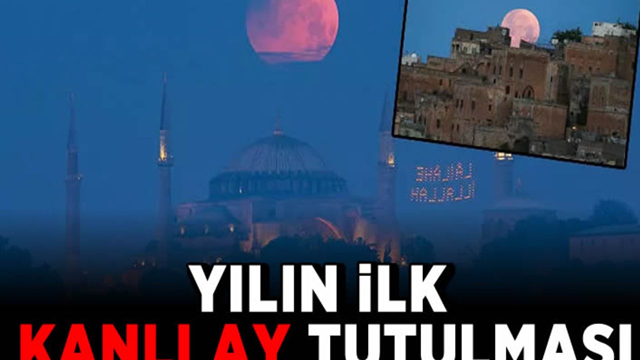 Yılın ilk Kanlı Ay tutulması! İşte 6 ay sürecek etkileri