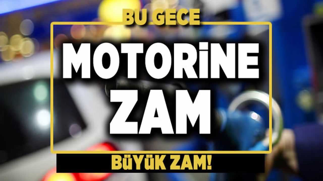 Motorine 1,93 lira zam geliyor! Gelecek zamla beraber litre fiyatı İstanbul'da 27,87 liraya yükselecek