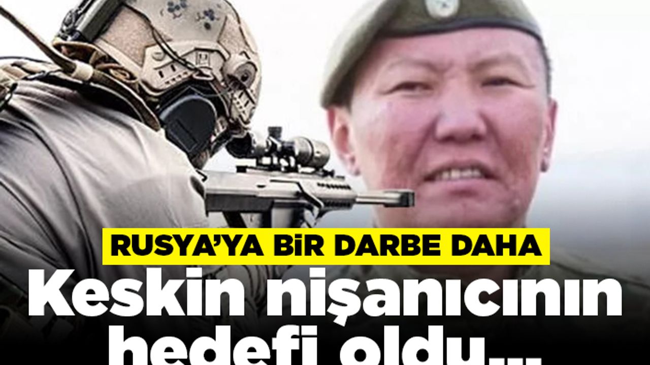 Rusya'ya bir darbe daha! Keskin nişancının hedefi oldu!
