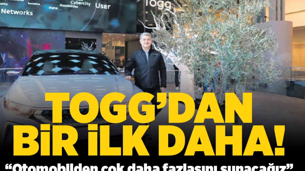 TOGG'dan bir ilk daha! "otomobilden çok daha fazlasını sunacağız"
