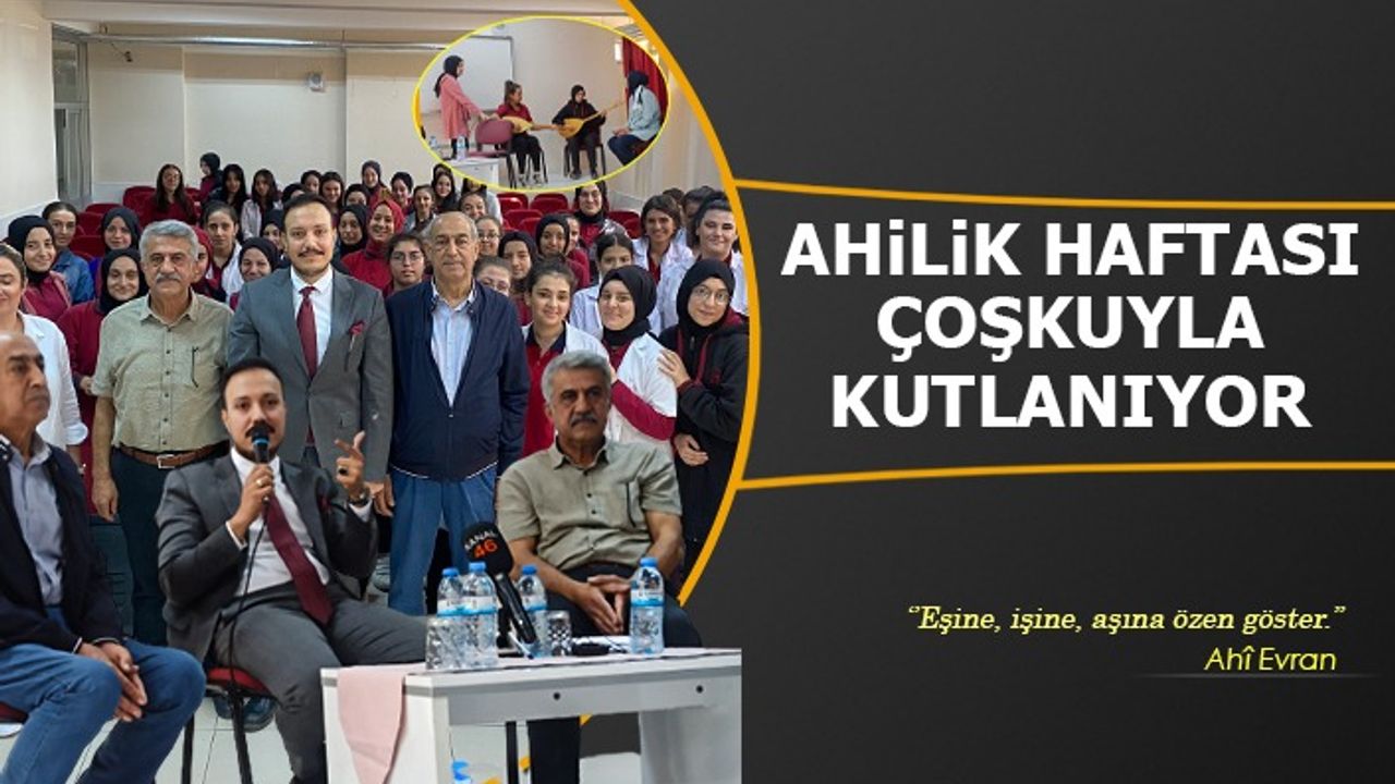 Kahramanmaraş'ta Ahilik Haftası coşkuyla kutlanıyor!