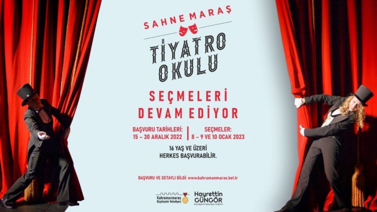Sahne Maraş Tiyatro Okulu Kayıtları Devam Ediyor