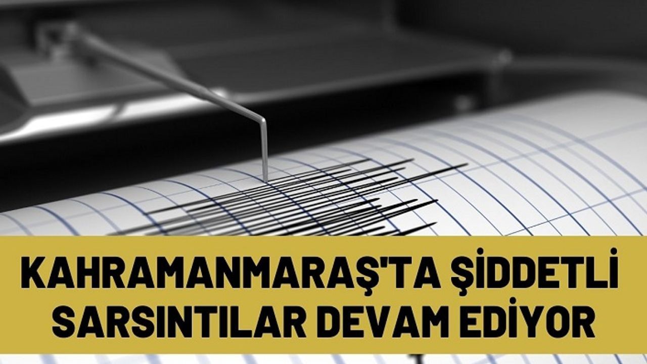 Kahramanmaraş beşik gibi sallamaya devam ediyor! Bu sefer 4,6 büyüklüğünde