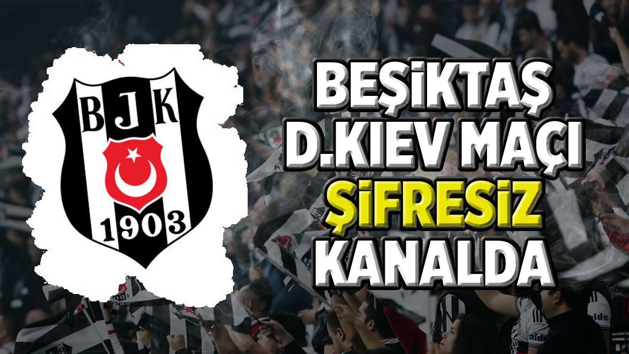 Beşiktaş, Dinamo Kiev'e karşı rövanşta: Maç saati ve yayın detayları