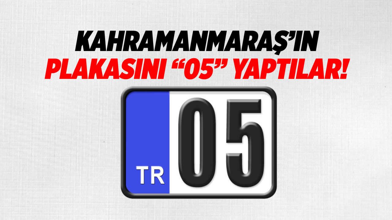 Karar Gazetesi: Kahramanmaraş'ın Plakası 05 mi?