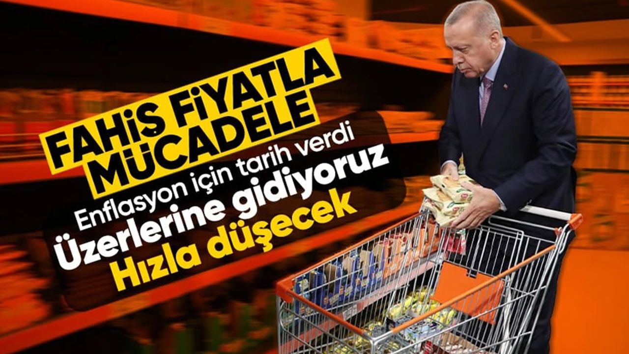 Erdoğan enflasyon için tarih verdi: Üzerlerine gidiyoruz, hızla düşecek