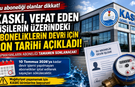 Su aboneliği olanlar dikkat! KASKİ, vefat eden kişilerin üzerindeki aboneliklerin devri için son tarihi açıkladı.