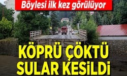 Kastamonu'daki sel felaketinde köprü çöktü