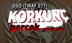 DSÖ itiraf etti! Korkunç gerçek ortaya çıktı