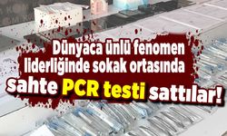 Dünyaca ünlü fenomen liderliğinde sokak ortasında sahte PCR testi sattılar!