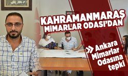 Kahramanmaraş Mimarlar Odası'ndan Ankara Mimarlar Odasına tepki