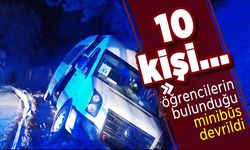 Öğrencilerin bulunduğu minibüs devrildi! 10 kişi...
