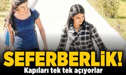 Seferberlik! Kapıları tek tek açıyorlar!
