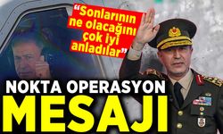 "Sonlarının ne olacağını çok iyi anladılar" Nokta operasyon mesajı!