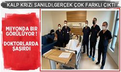 Milyonda bir görülüyor! Kalp krizi sanıldı, gerçek çok farklı çıktı: 2 kez anjiyo oldu