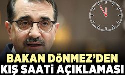 Bakan Dönmez'den kış saati açıklaması!