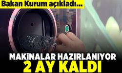 Bakan Kurum açıkladı... Makinalar hazırlanıyor 2 ay kaldı!